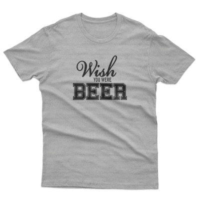 Wish You Were Beer