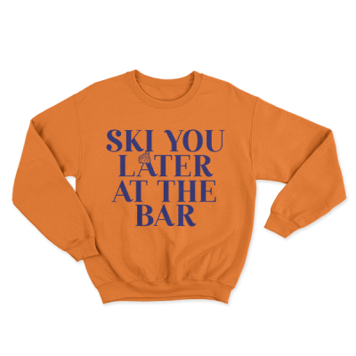 Ski You Later At The Bar